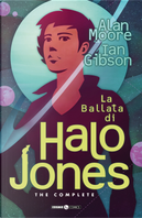 La ballata di Halo Jones. Complete edition by Alan Moore, Ian Gibson