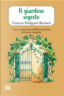 Il giardino segreto by Frances Hodgson Burnett