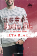 North's pole. Un pacco per Natale. Camp Bay Christmas. Vol. 2 by Leta Blake