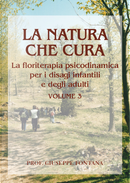 La natura che cura. Vol. 3: Floriterapia psicodinamica per i disagi in età infantile e in età adulta by Giuseppe Fontana