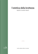 L'estetica della bruttezza by Leopold von Sacher Masoch