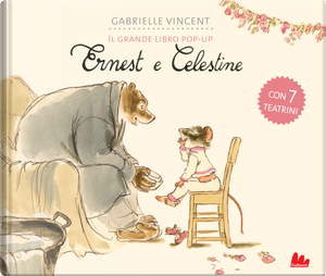 Ernest e Celestine. Il grande libro pop-up by Gabrielle Vincent