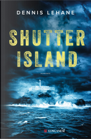 Shutter island. Ediz. italiana by Dennis Lehane
