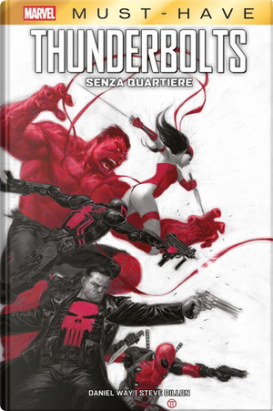 Senza quartiere. Thunderbolts by Daniel Way, Steve Dillon