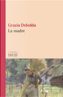 La madre by Grazia Deledda