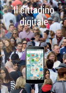 Il cittadino digitale by Paolo Pisani
