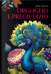 Orgoglio e pregiudizio by Jane Austen