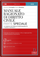 Manuale ragionato di diritto civile. Parte speciale. Le singole fattispecie di responsabilità. I singoli contratti by Danilo Dimatteo, Francesco Caringella