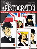 Gli aristocratici. L'integrale. Vol. 13 by Alfredo Castelli, Ferdinando Tacconi