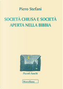 Società chiusa e società aperta nella Bibbia by Piero Stefani