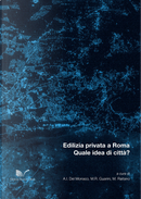 Edilizia privata a Roma. Quale idea di città?