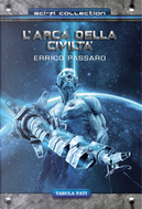 L'arca della civiltà by Errico Passaro