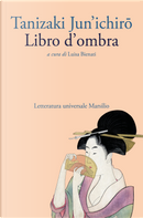 Libro d'ombra by Junichiro Tanizaki
