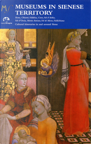 Museums in Sienese Territory. Cultural Itineraries in and Arround Siena