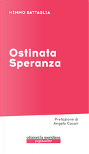 Ostinata speranza by Mimmo Battaglia