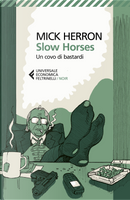 Slow horses. Un covo di bastardi by Mick Herron