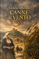 Canne al vento by Grazia Deledda