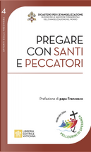 Pregare con santi e peccatori by Paul Murray