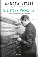 Il sistema Vivacchia by Andrea Vitali