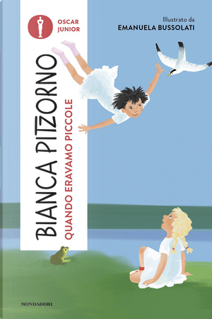 Quando eravamo piccole by Bianca Pitzorno