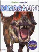 Dinosauri. Esploramondo by Rupert Matthews, Steve Parker