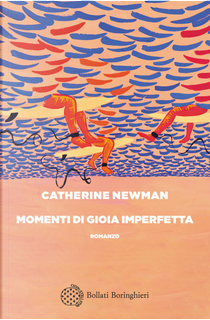 Momenti di gioia imperfetta by Catherine Newman