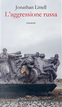 L'aggressione russa by Jonathan Littell