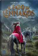 Il fato di Lènnakos. Storie dalle terre degli dei. Vol. 1 by George C. Davies