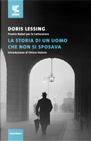 La storia di un uomo che non si sposava by Doris Lessing