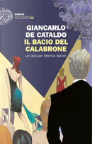 Il bacio del calabrone by Giancarlo De Cataldo