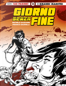 Giorno senza fine. Vol. 1 by Franco Saudelli, Michele Gazzarri
