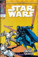 In sei contro la galassia. Star Wars classic. Vol. 1 by Carmine Infantino, Howard Chaykin, Roy Thomas