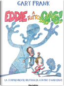Eddie a tutto gas! La sorprendente battaglia contro i marziani by Gary Frank