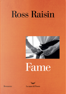 Fame by Ross Raisin