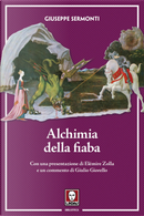 Alchimia della fiaba by Giuseppe Sermonti