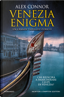 Venezia enigma. I lupi di Venezia by Alex Connor