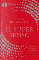 Il super senso by Paolo Borzacchiello