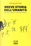 Breve storia dell'umanità. Dall'homo sapiens all'homo oeconomicus by Emmanuel Todd