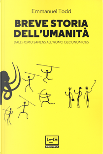 Breve storia dell'umanità. Dall'homo sapiens all'homo oeconomicus by Emmanuel Todd