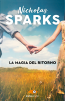 La magia del ritorno by Nicholas Sparks