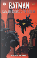 Cavaliere oscuro, città oscura. Batman by Peter Milligan