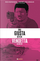 Una giusta sete di vendetta. Vol. 2 by Rick Remender