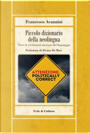 Piccolo dizionario della neolingua by Francesco Avanzini