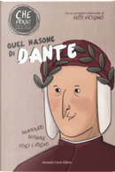 Quel nasone di Dante by Enzo Siciliano, Noemi Cinti