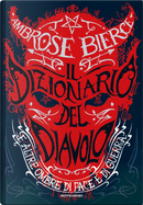 Il dizionario del diavolo e altre ombre di pace e di guerra by Ambrose Bierce