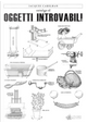 Catalogo di oggetti introvabili. Vol. 1 by Jacques Carelman