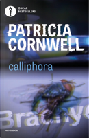 Calliphora by Patricia D Cornwell