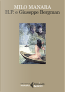 H.P. e Giuseppe Bergman by Milo Manara