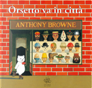 Orsetto va in città by Anthony Browne