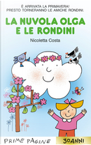 La nuvola Olga e le rondini. Stampatello maiuscolo by Nicoletta Costa